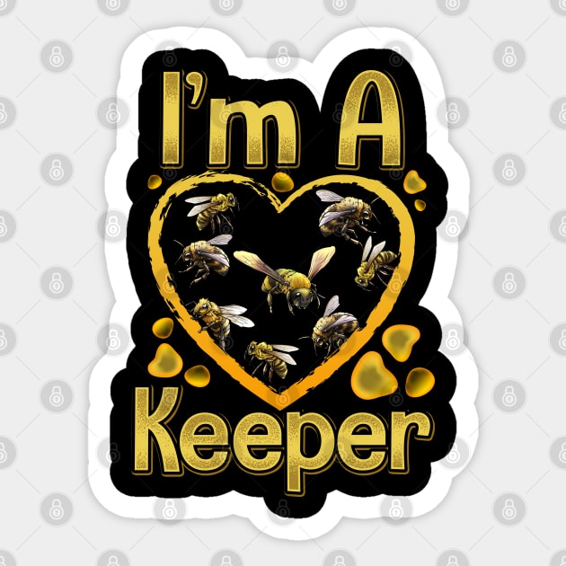 I'm A Bee Keeper Beekeeping Tee Honeybee Apiarist Beekeeper Sticker by Proficient Tees